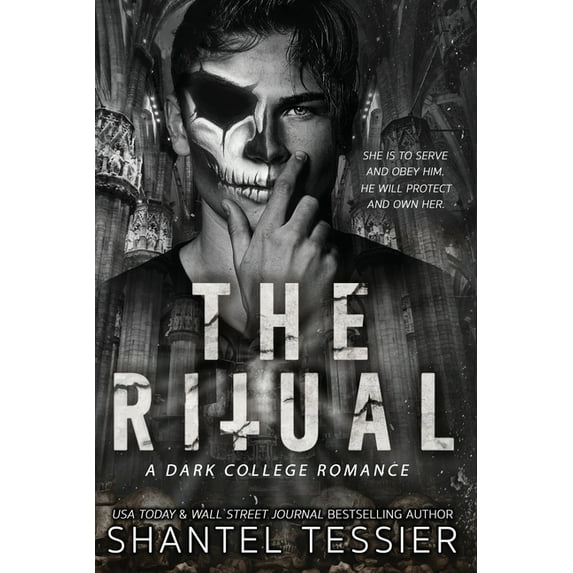 Shantel Tessier's The Ritual - A Dark Twisted Tale of Power and ...