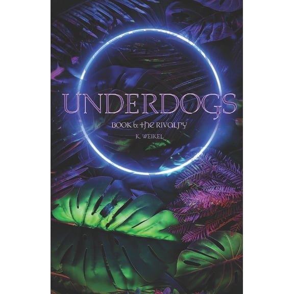 Underdogs The Rivalry, Book 6, (Paperback)