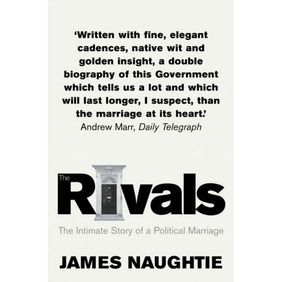 The Rivals: The Intimate Story of a Political Marriage (Paperback)