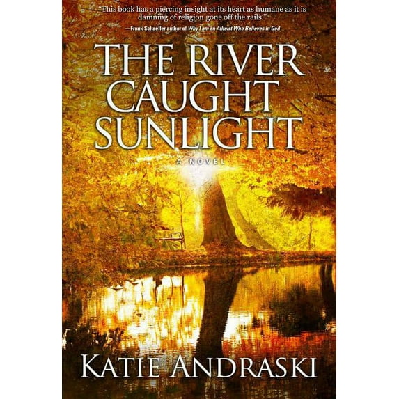 The River Caught Sunlight (Paperback)