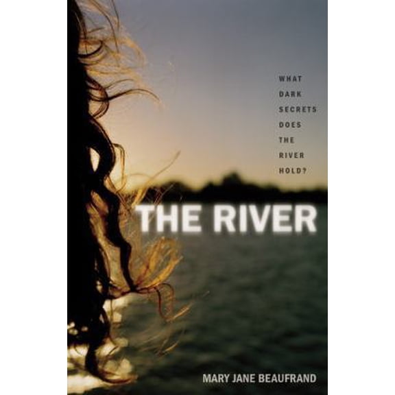 Pre-Owned The River (Hardcover) 0316041688 9780316041683
