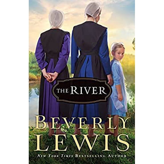 Pre-Owned The River (Hardcover) by Beverly Lewis