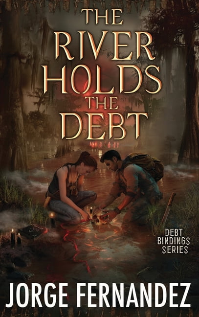The River Holds The Debt, (Hardcover)