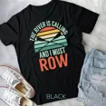 thumbnail image 1 of The River Is Calling And I Must Row - Funny River Rafting T-Shirt Unisex T-shirt, 1 of 2