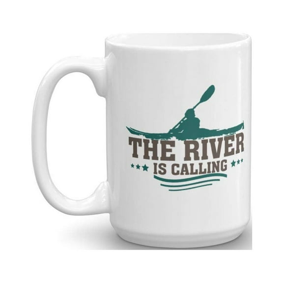 The River Is Calling Coffee & Tea Gift Mug For A Kayaker & Kayak Lover (15oz)