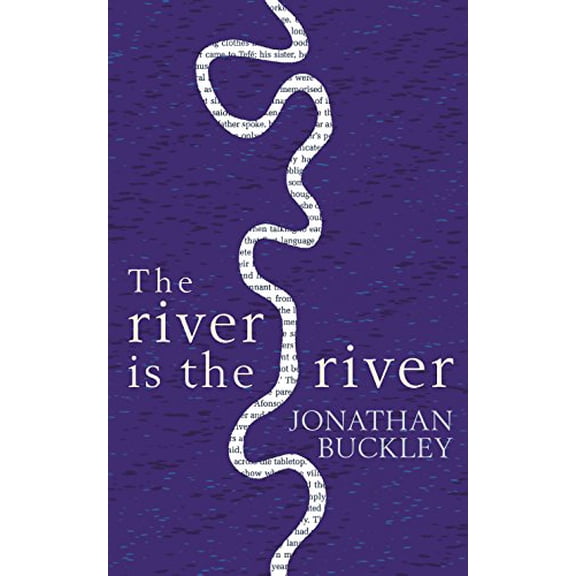 The River Is the River