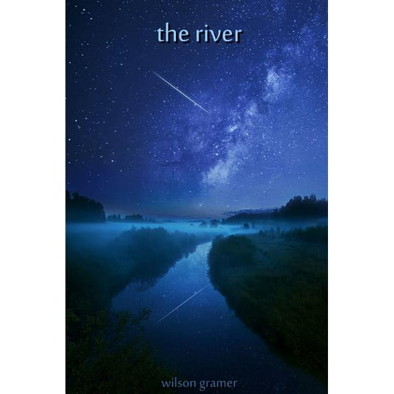 The River Paperback Wilson Gramer