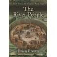 thumbnail image 1 of The River People: Book Three in the Bompeau Family Saga, (Paperback), 1 of 1