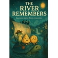 thumbnail image 1 of The River Remembers, (Paperback), 1 of 1
