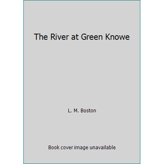 Pre-Owned The River at Green Knowe (Paperback) 0152674497 9780152674496