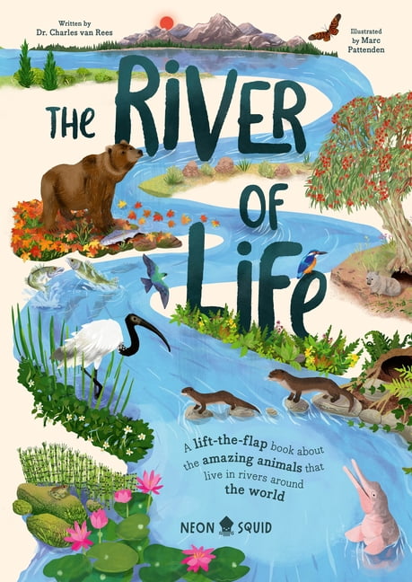 Amazing Habitats The River of Life: A Lift-The-Flap Book about the ...
