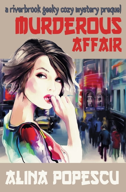 The Riverbrook Geeky Cozy Mysteries Murderous Affair, Book 0, (Paperback)