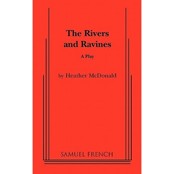 Pre-Owned Rivers and Ravines, Hardcover by McDonald, Heather, ISBN 0573691002, ISBN-13 9780573691003