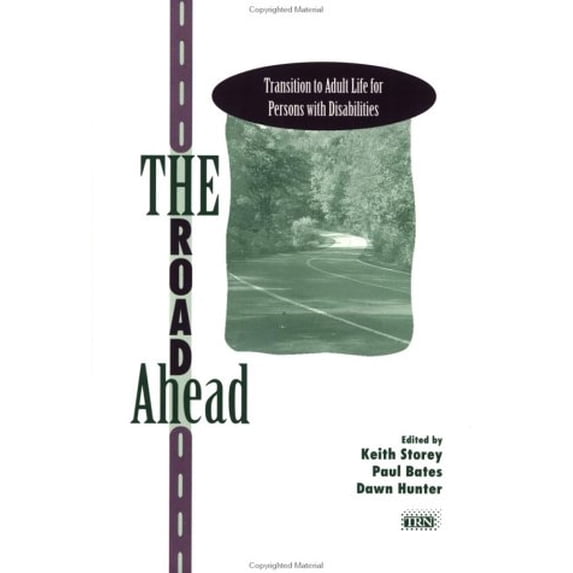 Pre-Owned The Road Ahead : Transition to Adult Life for Persons with Disabilities 9781883302467 /