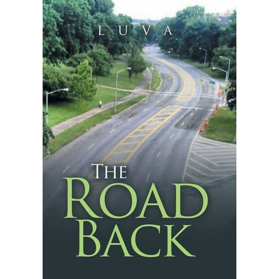 The Road Back (Hardcover) by Luva