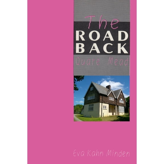 The Road Back Quare Mead, (Paperback)
