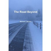 The Road Beyond, (Paperback)