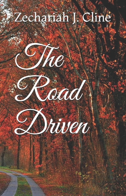 The Road Driven (Paperback)