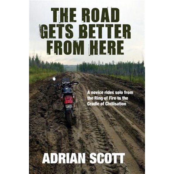Pre-Owned The Road Gets Better from Here (Paperback) 1602641862 9781602641860