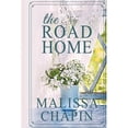 thumbnail image 1 of Pre-Owned The Road Home (Paperback 9798985129526) by Malissa Chapin, 1 of 1