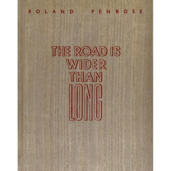 The Road Is Wider Than Long (Hardcover)