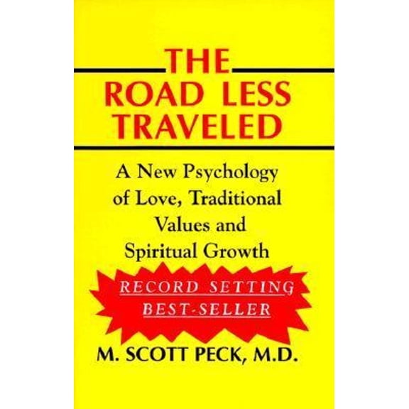 Pre-Owned The Road Less Traveled: A New Psychology of Love, Traditional Values and Spiritual Growth (Paperback) 0802724981 9780802724984