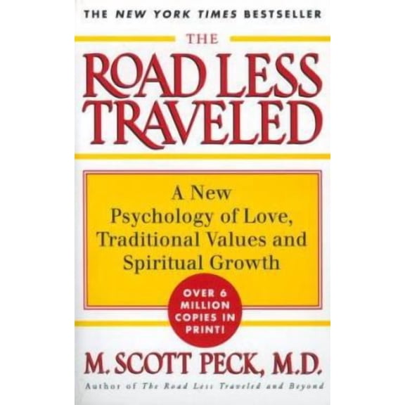 The Road Less Traveled (Paperback) by M Scott Peck