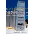 thumbnail image 1 of The Road Map to Nowhere : Israel/Palestine Since 2003 (Paperback), 1 of 3