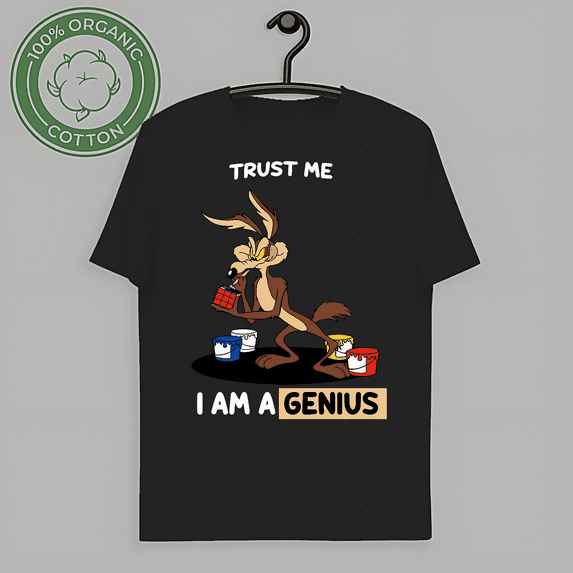 The Road Runner Show T-Shirt - Coyote Shirt - Trust Me I'M A Genius Shirt-TH66701