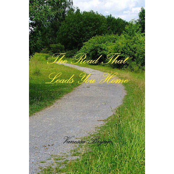 The Road That Leads You Home, (Paperback)