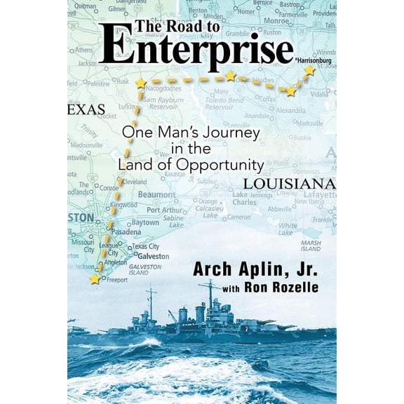 The Road to Enterprise: One Man's Journey in the Land of Opportunity, (Paperback)