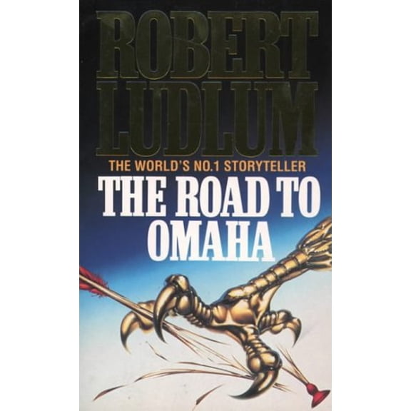 Pre-Owned The Road To Omaha (Paperback) 0586207619