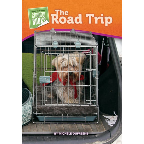 The Road Trip by Michele Dufresne [BR82]