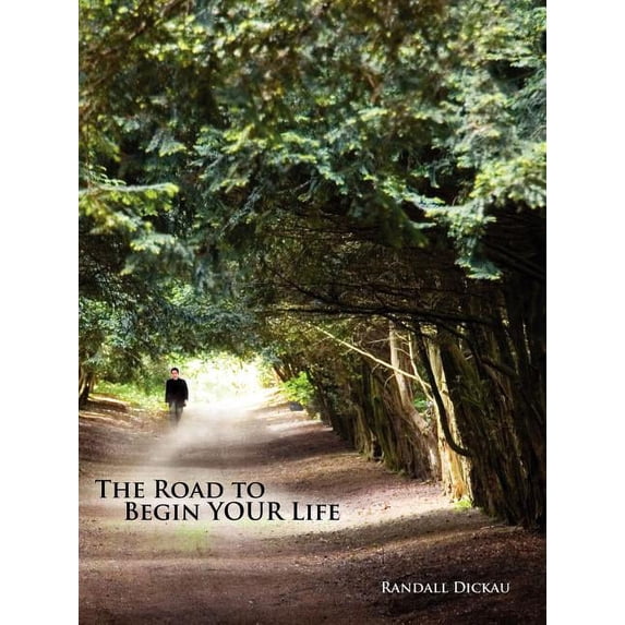 The Road to Begin Your Life (Paperback)
