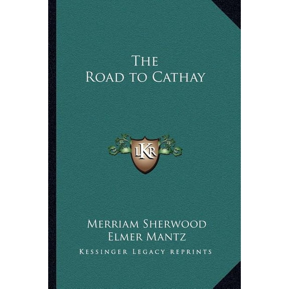 The Road to Cathay (Paperback)