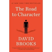 DAVID BROOKS The Road to Character, (Paperback)