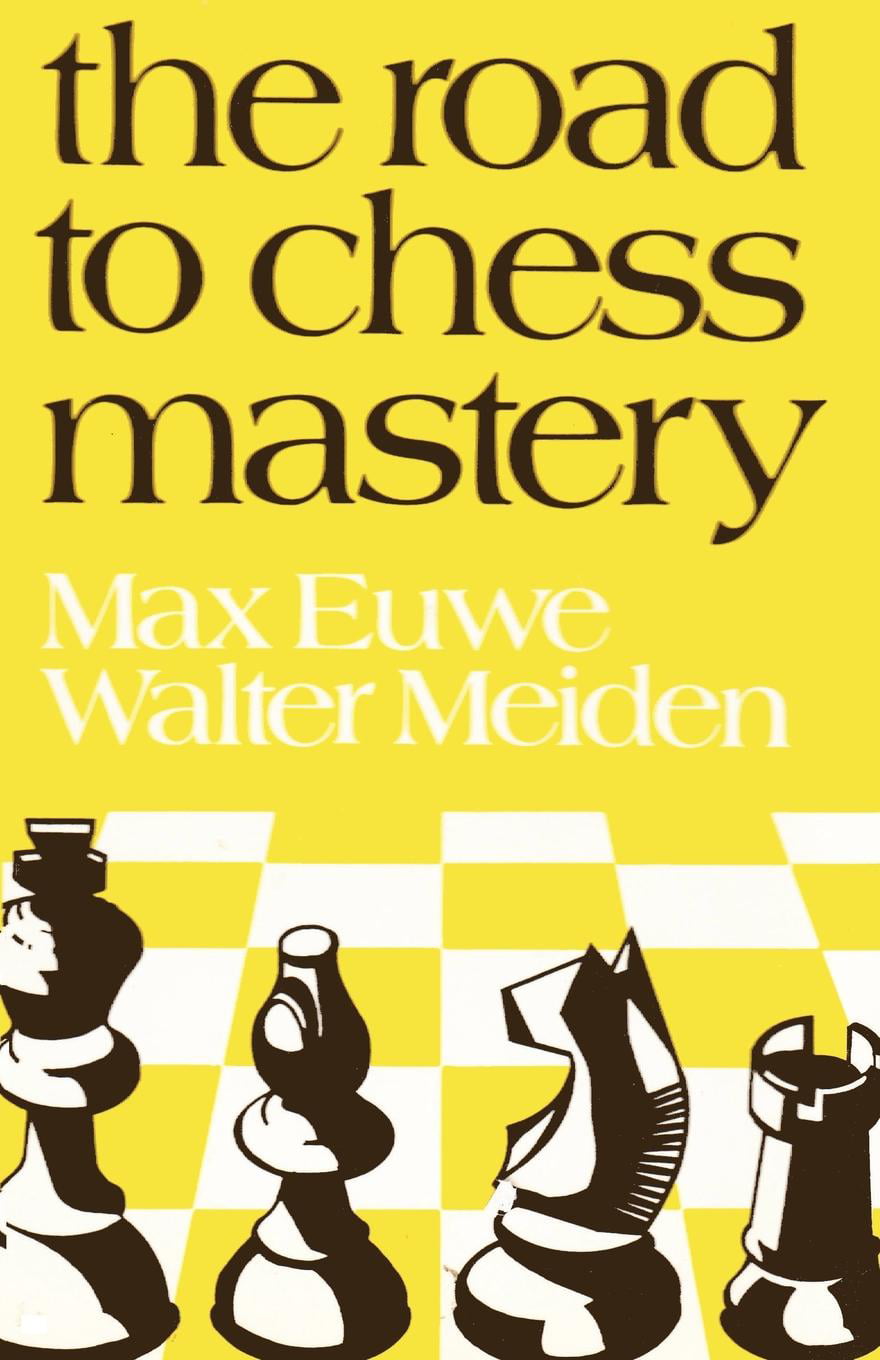 The Road To Chess Mastery Paperback