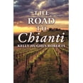 thumbnail image 1 of The Road to Chianti, (Paperback), 1 of 1
