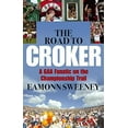 thumbnail image 1 of Pre-Owned The Road to Croker (Paperback) 0340832673 9780340832677, 1 of 1