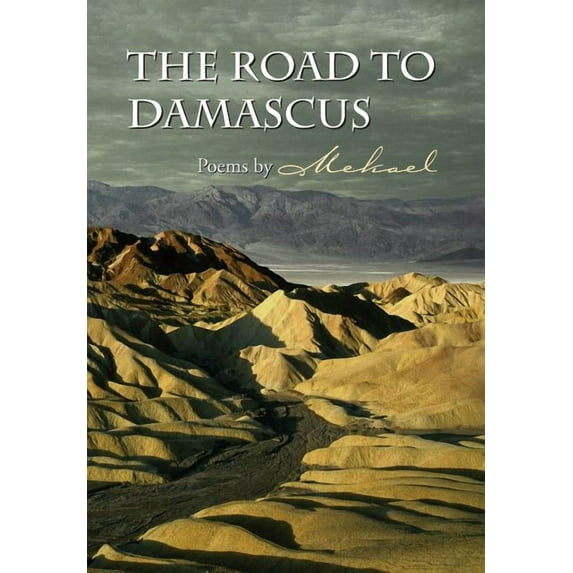 The Road to Damascus (Hardcover) by Mekael