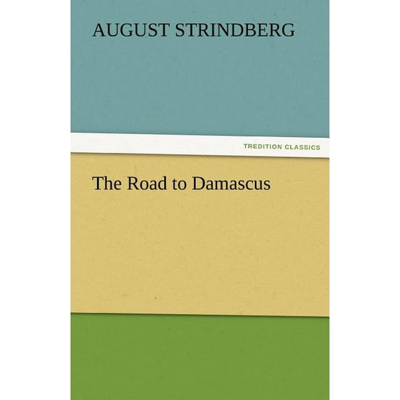The Road to Damascus (Paperback)
