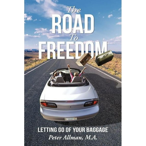 The Road to Freedom (Paperback)