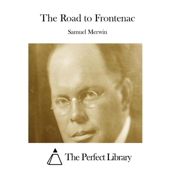 The Road to Frontenac (Paperback)