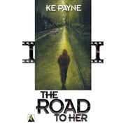 The Road to Her, Paperback