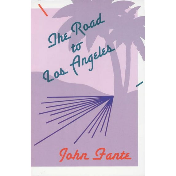 The Road to Los Angeles, (Paperback)