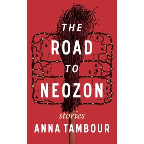 The Road to Neozon (Paperback) by Anna Tambour