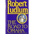 thumbnail image 1 of Pre-Owned The Road to Omaha (Hardcover) 0394573293 9780394573298, 1 of 1