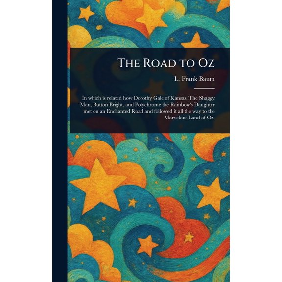 The Road to Oz, (Hardcover)
