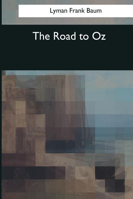 The Road to Oz (Paperback)