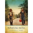 thumbnail image 1 of Pre-Owned The Road to Qua Qua Farm (Paperback) 1452019061 9781452019062, 1 of 1